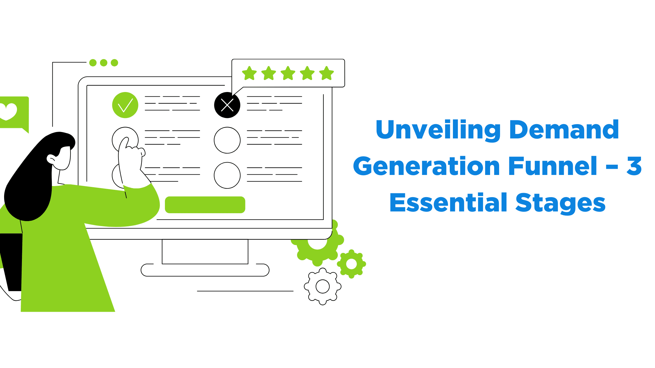 Unveiling Demand Generation Funnel – 3 Essential Stages