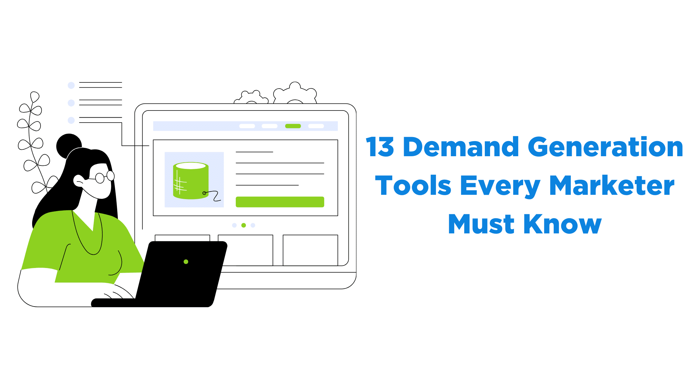 13 Demand Generation Tools Every Marketer Must Know
