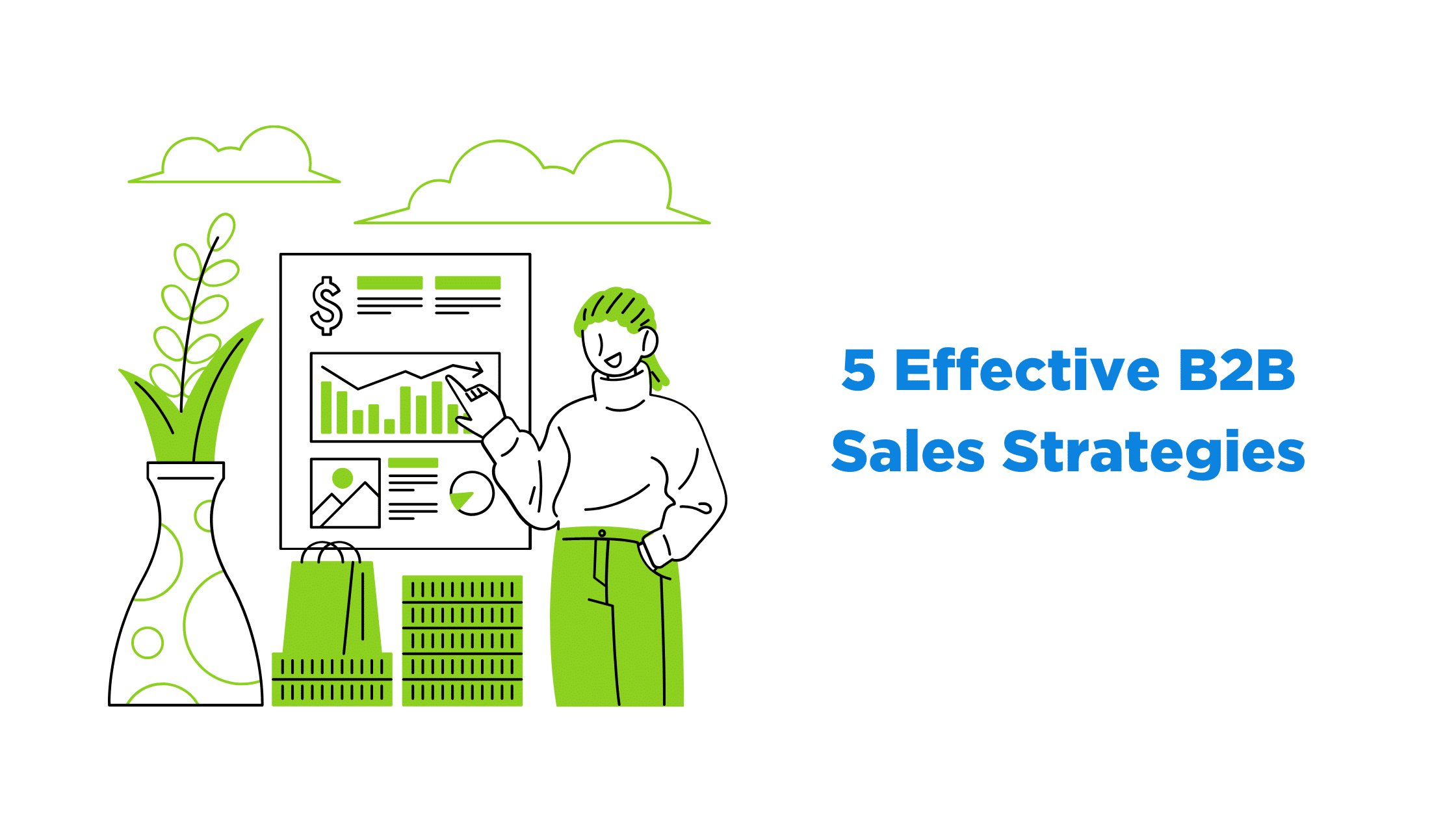 5 Effective B2B Sales Strategies