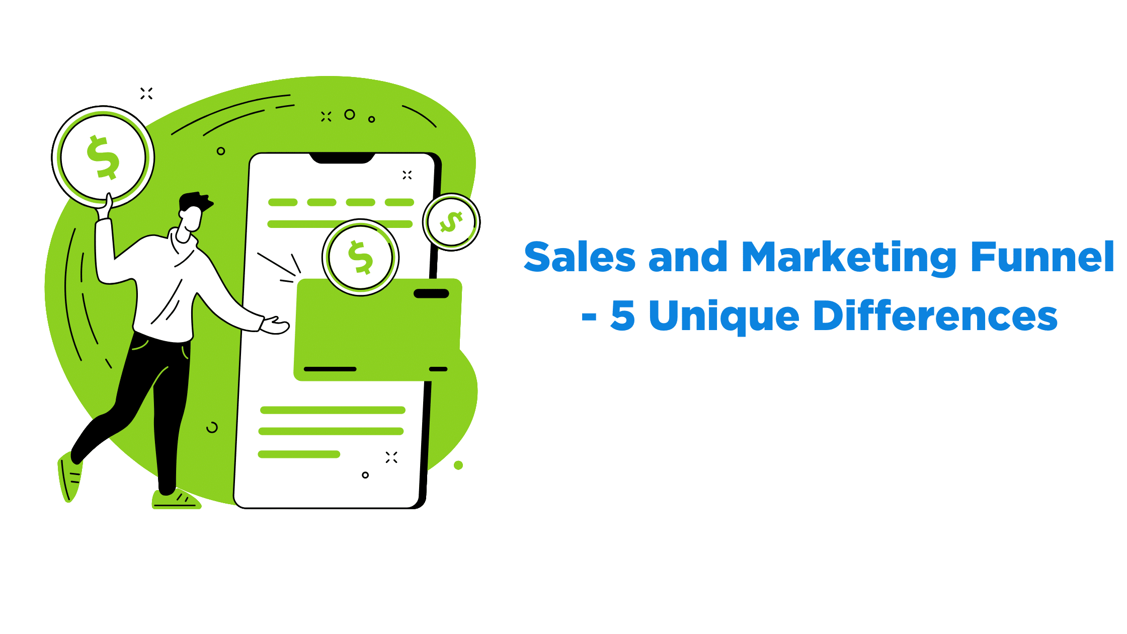 Sales And Marketing Funnel – 5 Unique Differences