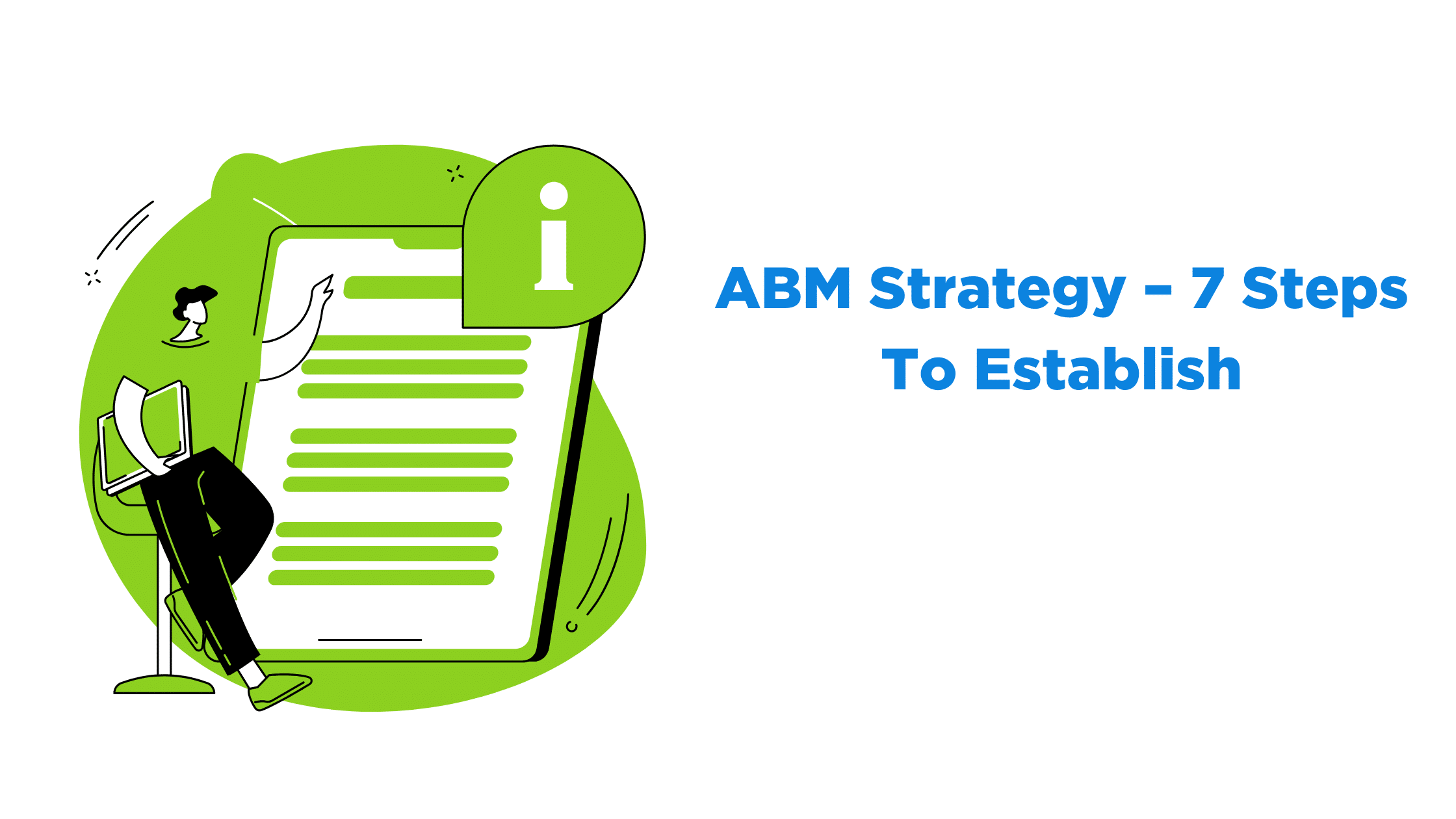 ABM Strategy – 7 Steps To Establish