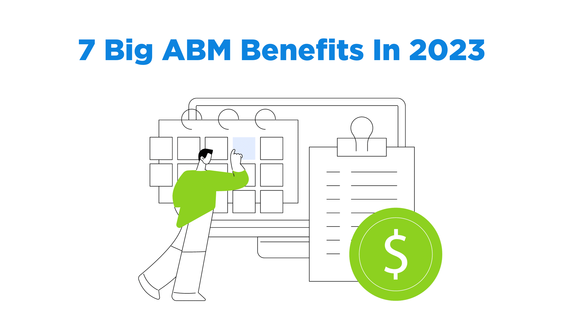 7 Big ABM Benefits In 2023
