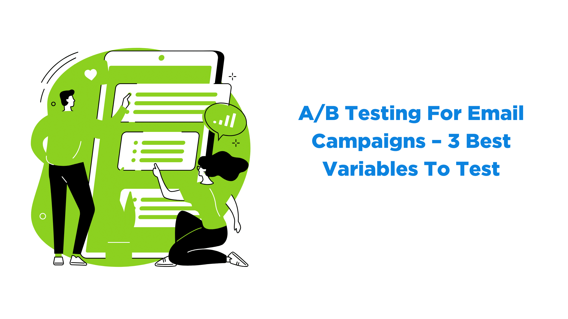 A/B Testing For Email Campaigns – 3 Best Variables To Test