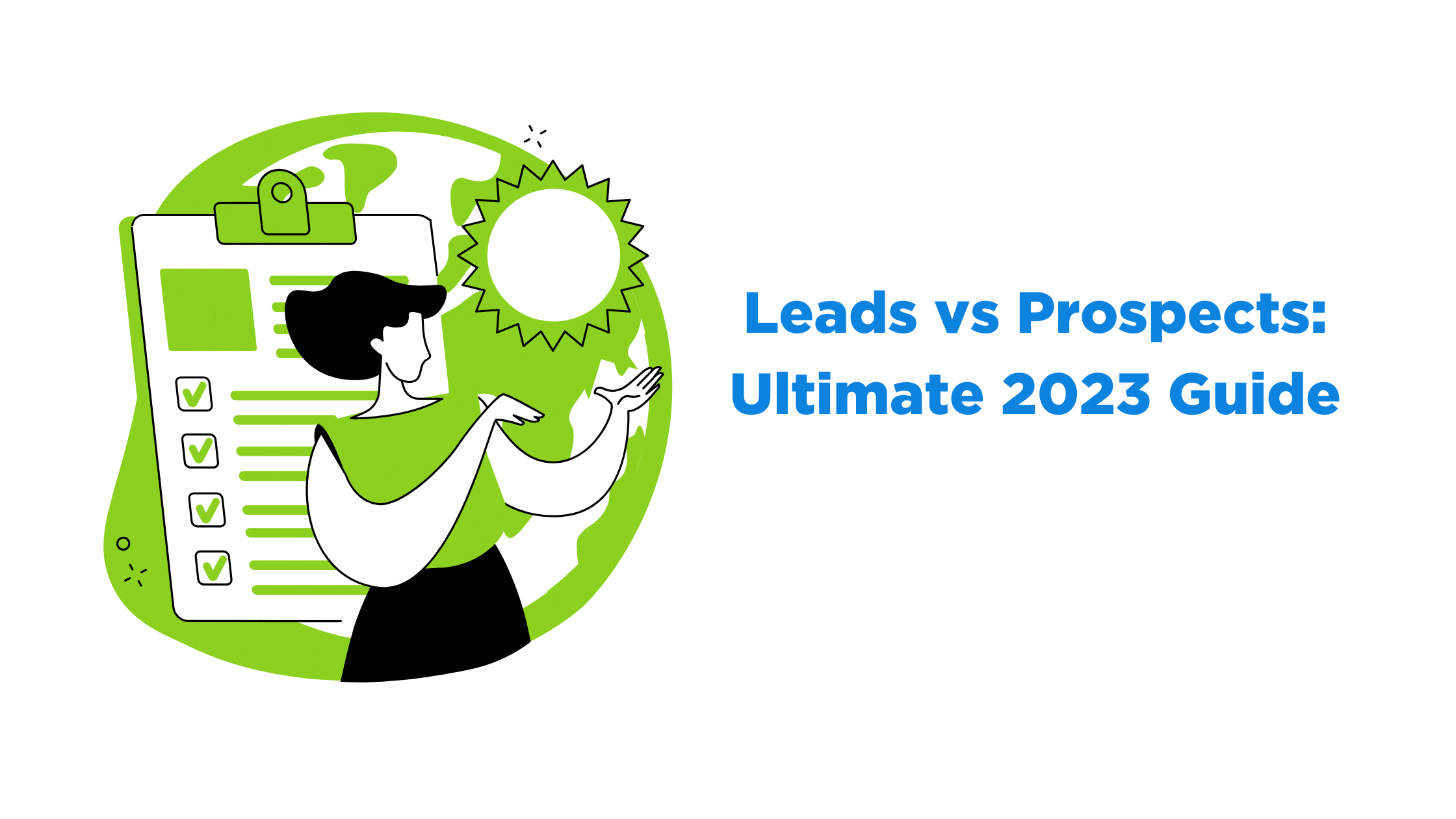 Leads vs Prospects: Ultimate 2023 Guide