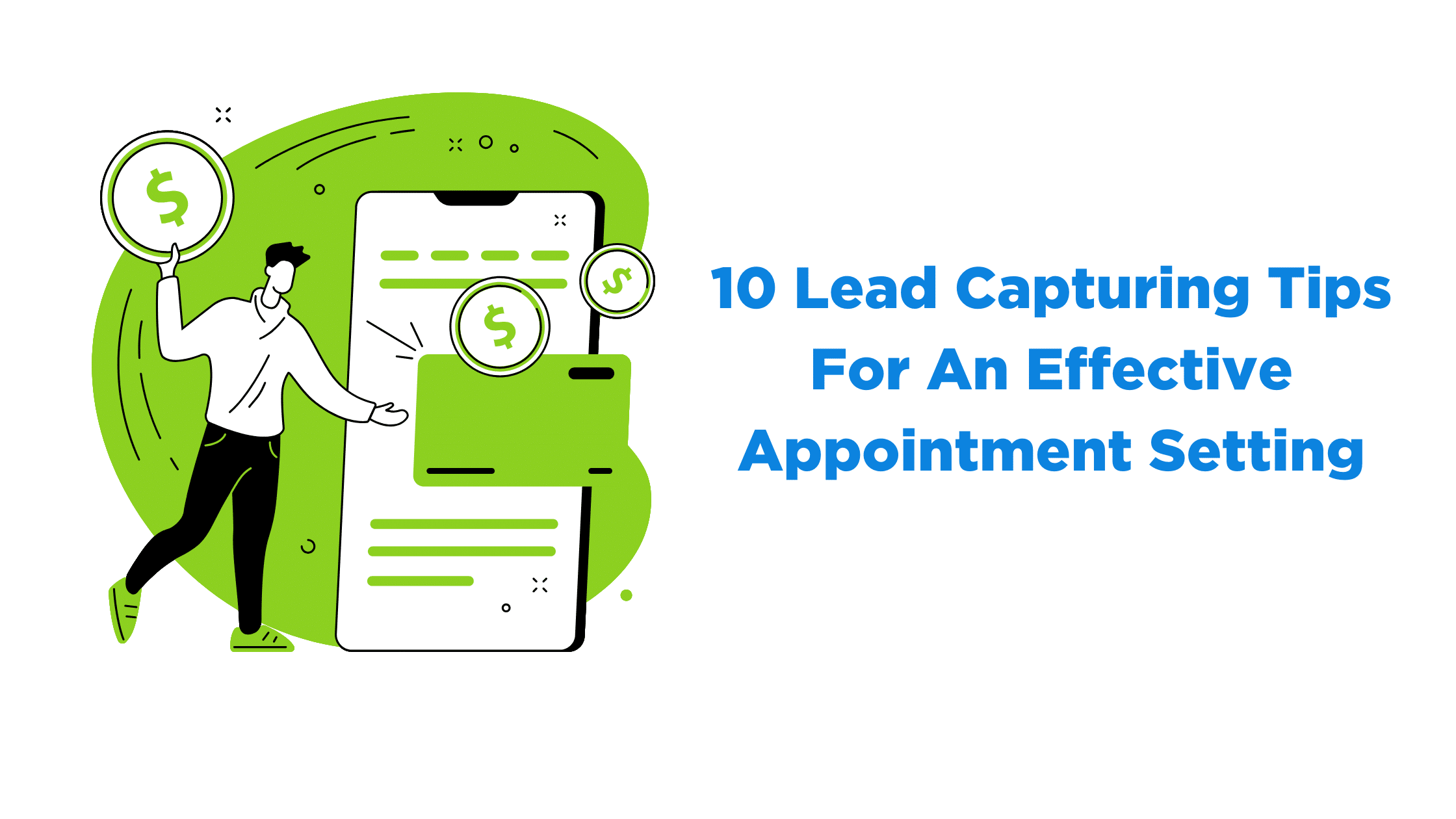 10 Lead Capturing Tips For An Effective Appointment Setting
