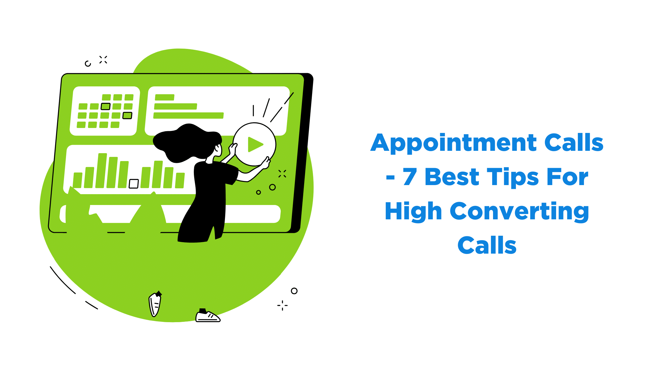 Appointment Calls - 7 Best Tips For High Converting Calls