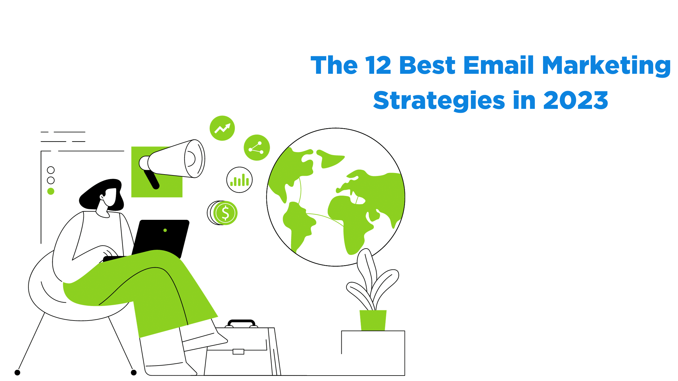 The 12 Best Email Marketing Strategies in 2023