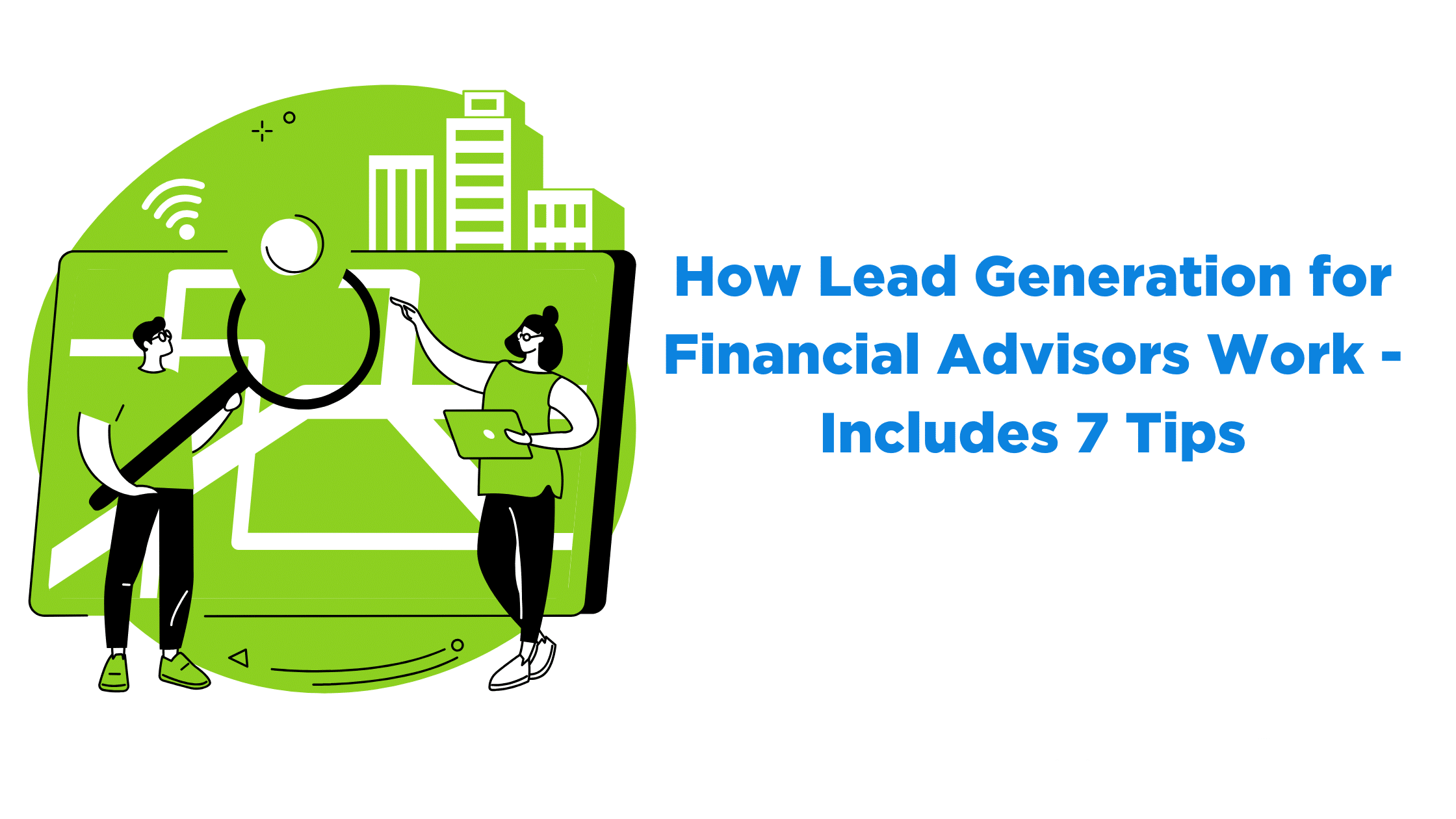 How Lead Generation for Financial Advisors