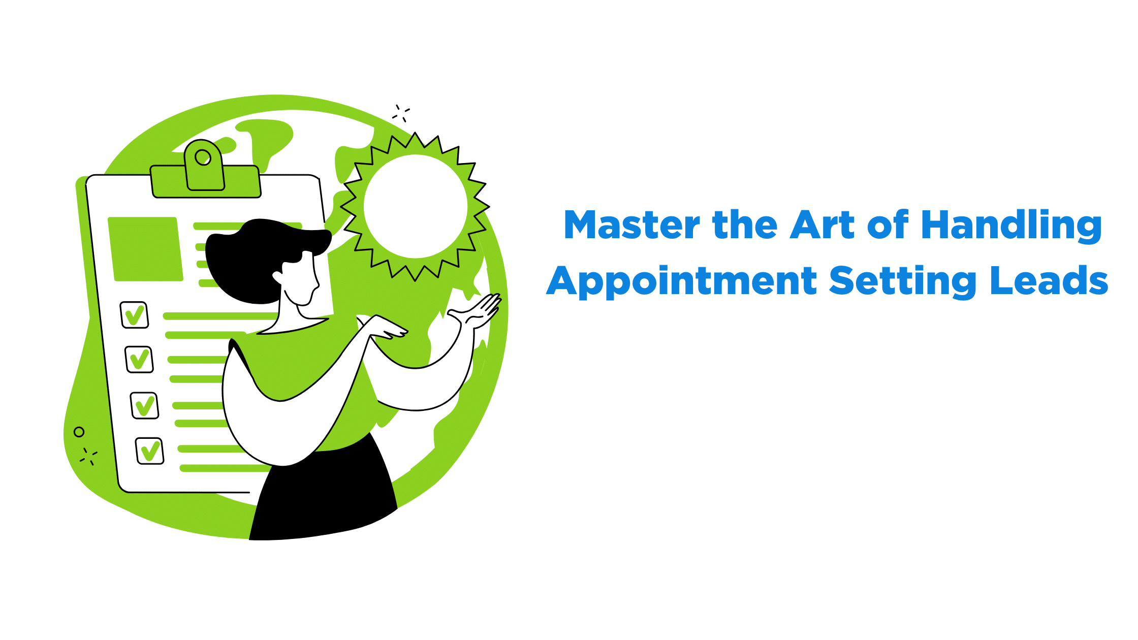 Master the Art of Handling Appointment Setting Leads