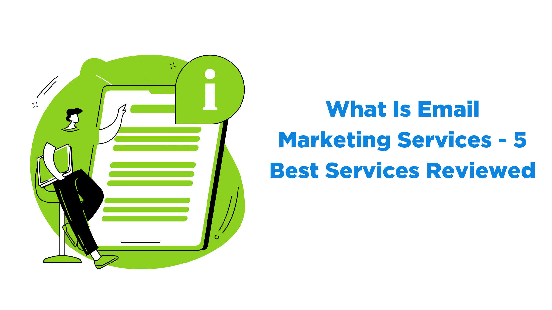 What Is Email Marketing Services – 5 Best Services Reviewed