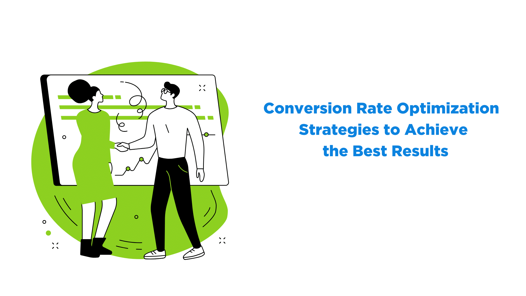Conversion Rate Optimization Strategies to Achieve