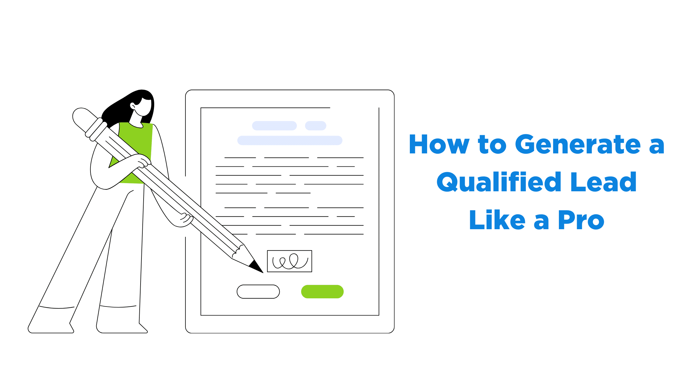 How to Generate a Qualified Lead Like a Pro in 2023