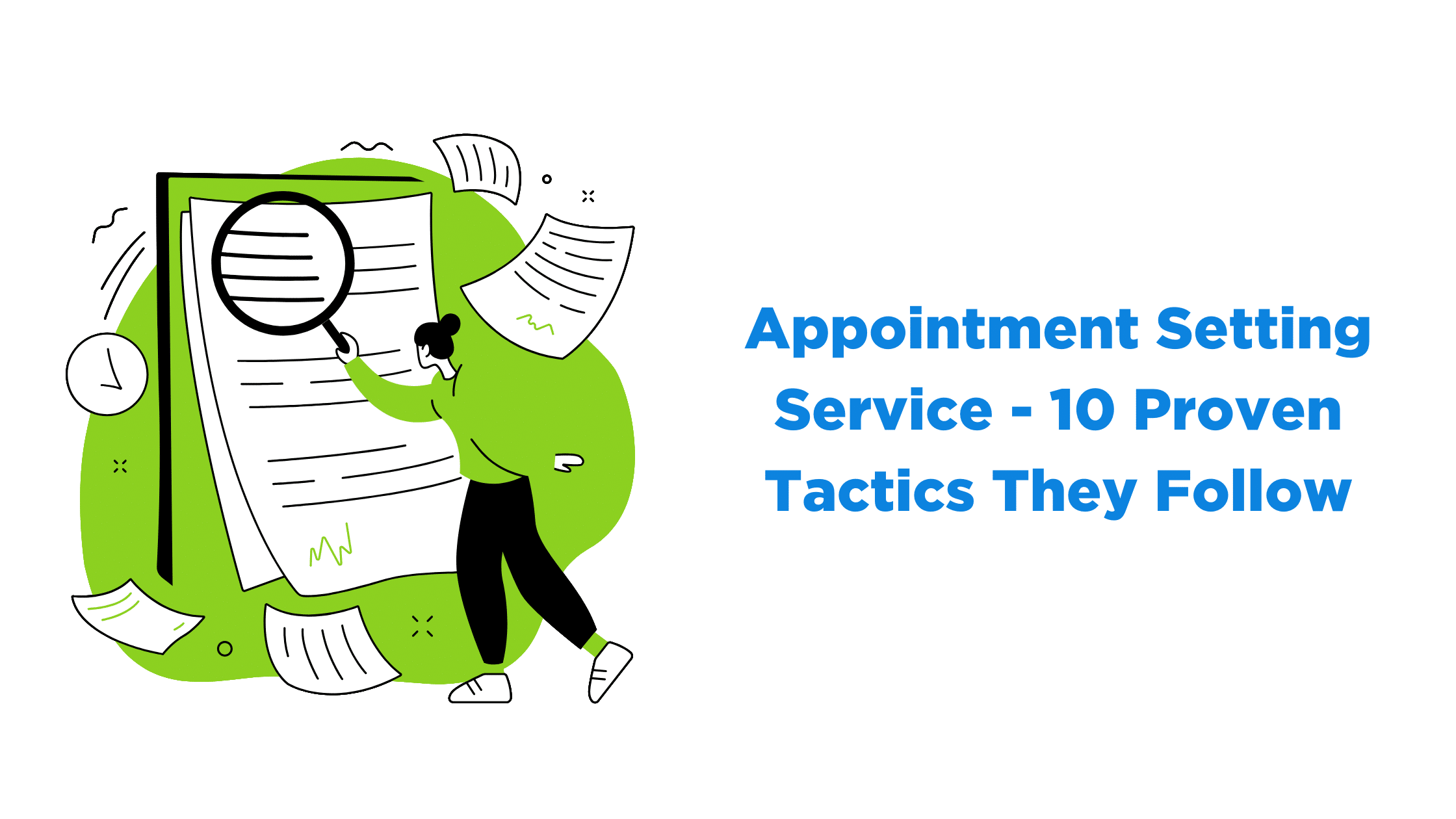 Appointment Setting Service - 10 Proven Tactics They Follow