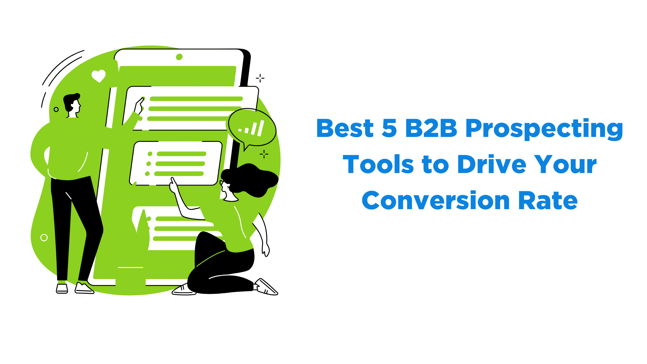 Best 5 B2B Prospecting Tools to Drive Your Conversion Rate