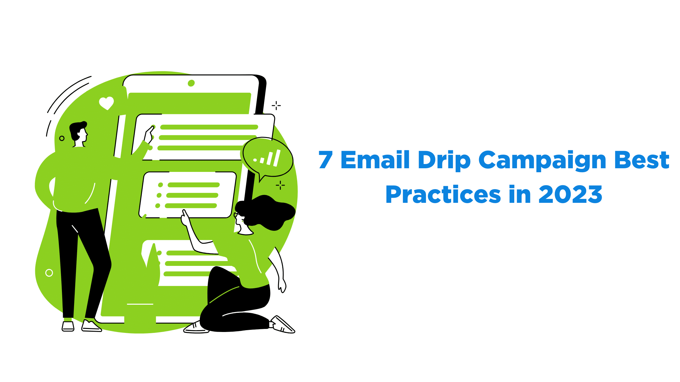 7 Email Drip Campaign Best Practices